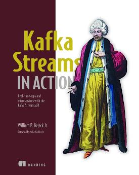 Kafka Streams in Action: Real-time apps and microservices with the Kafka Streams API cover