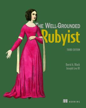 The Well-Grounded Rubyist, Third Edition cover