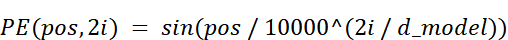 Equation: PE(pos, 2i) = sin(pos / 10000^(2i/d_model))