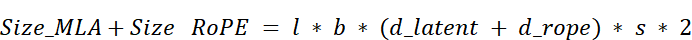 Equation: Cache_Size = layers * batch * sequence_len * (d_latent + d_rope) * 2