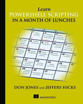 Learn PowerShell Scripting in a Month of Lunches cover