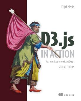 D3.js in Action, Second Edition: Data visualization with JavaScript cover