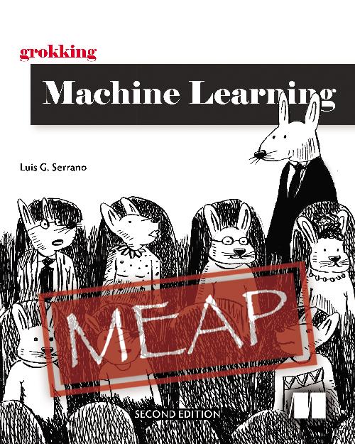 Grokking Machine Learning, Second Edition cover
