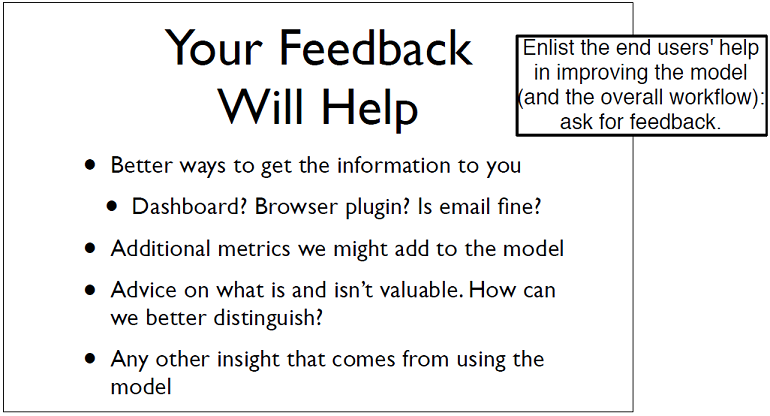 Ask the users for feedback.